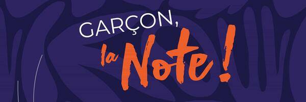 <h3>Garçon la Note sera de retour en juillet et août prochains</h3>